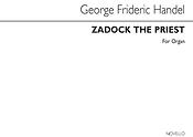 Zadok The Priest For Organ