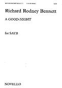 Bennett: A Good Night (SATB)