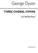 Three Choral Hymns Satb And Piano