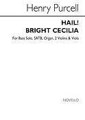 Hail! Bright Cecilia Bass (Vs)