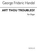 Art Thou Troubled Organ