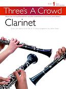 Three's A Crowd Book 1 Clarinet
