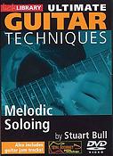 Ultimate Guitar Techniques - Melodic Soloing