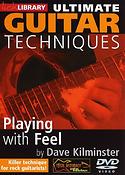 Ultimate Guitar Techniques - Playing With Feel