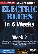 Stuart Bull's Electric Blues In 6 Weeks: Week 2