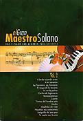 El Gran Maestro Solano: Volume 2