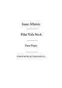 Pilar Vals No.6 From Piezas Caracteristicas Op.92