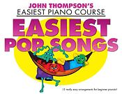 Thompsons Easiest Piano Course: Easiest Pop Songs