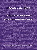 Jacob van Eyck: 12 Duette Mit Variationen (Tenor/Bas)