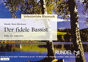 Hans Rückauer: Der fidele Bassist (Harmonie)