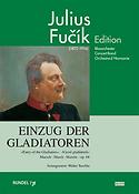 Julius Fucik: Einzug Der Gladiatoren (Harmonie)