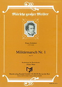 Franz Schubert: Militärmarsch Nr. 1 (Harmonie)