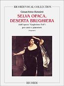 Rossini: Guglielmo Tell Selva Opaca Deserta Brughiera