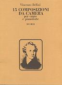 Vincenzo Bellini: 15 Composizioni Da Camera