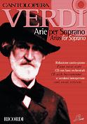 Cantolopera: Verdi Arie Per Soprano Volume 1
