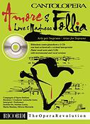 Cantolopera: Amore & Follia - Love & Madness
