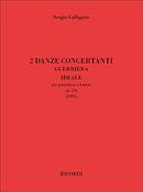 Sergio Calligaris: 2 Danze Concertanti Op. 22a [Guerriera, Ideale]