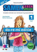 Samen & Leren Samenspelen Vlaams Deel 1 (Sopraansaxofoon)