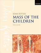 John Rutter: Mass of the Children (Vocal Score)