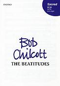 Bob Chilcott: The Beatitudes