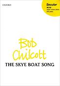 Bob Chilcott: The Skye Boat Song