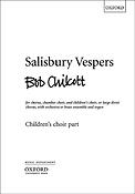 Bob Chilcott: Salisbury Vespers (Children's Choir)