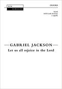 Gabriel Jackson: Let us all rejoice in the Lord