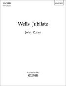 John Rutter: Wells Jubilate