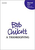 Bob Chilcott: A Thanksgiving