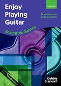 Debbie Cracknell: Enjoy Playing Guitar Ensemble Games