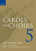 Carols for Choirs 5
