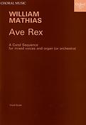 William Mathias: Ave Rex