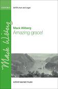 Mack Wilberg: Amazing grace!