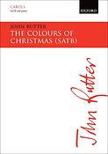 John Rutter: The Colours of Christmas (SATB)