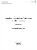 John Rutter: Brother Heinrich's Christmas