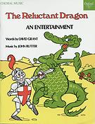 John Rutter: The Reluctant Dragon An Entertainment