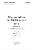 Songs of Africa for Upper Voices Set 1