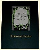Troilus and Cressida William Walton Edition Vol. 1