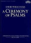 David Willcocks: A Ceremony of Psalms