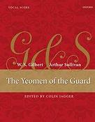Sir Arthur Sullivan: The Yeomen of the Guard
