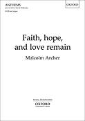 Malcolm Archer: Faith, hope, and love remain