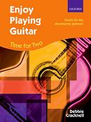 Debbie Cracknell: Enjoy Playing Guitar: Time for Two