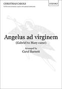 Carol Barnett: Angelus ad virginem (Gabriel to Mary came)