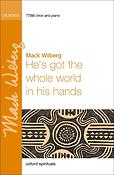 Mack Wilberg: He's got the whole world in his hands