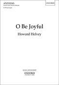 Howard Helvey: O Be Joyful