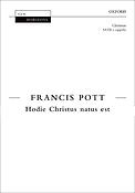 Francis Pott: Hodie Christus Natus Est