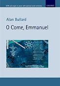 Alan Bullard: O Come, Emmanuel