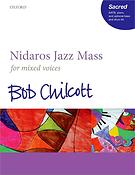 Chilcott, BobNidaros Jazz Mass