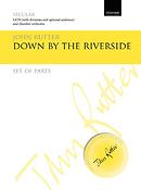 John Rutter: Down by the Riverside (Set of Parts)