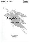 John Rutter: Angels' carol (SS)